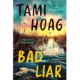 Bad Liar: A Novel