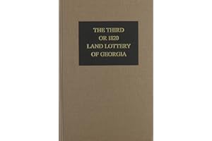 The Third or 1820 Land Lottery of Georgia