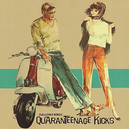 Quaranteenage Kicks