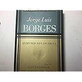 Borges: Selected Non-Fictions