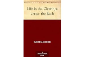 Life in the Clearings versus the Bush