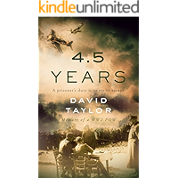 4.5 Years: Memoir of a WW2 POW book cover 4.5 Years: Memoir of a WW2 POW book cover