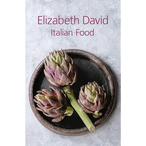 Italian Food (Penguin Classics): Elizabeth David, Julia