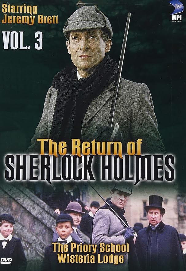 Jeremy Brett Sherlock Holmes Episodes En Francais The Return of Sherlock Holmes Vol. 3 - The Priory School/Wisteria Lodge