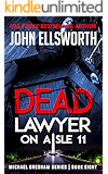 Dead Lawyer on Aisle 11 (Michael Gresham Series Book 8)