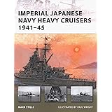 Imperial Japanese Navy Heavy Cruisers 1941–45 (New Vanguard)