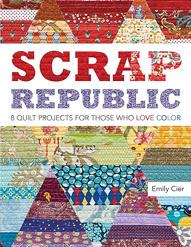 Download Scrap Republic: 8 Quilt Projects for Those Who LOVE Color (English Edition) PDF
