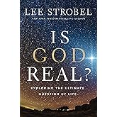 Is God Real?: Exploring the Ultimate Question of Life