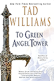 To Green Angel Tower (Memory, Sorrow, and Thorn Book 3)
