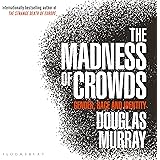 The Madness of Crowds: Gender, Race and Identity