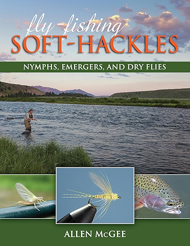 Download Fly-Fishing Soft-Hackles: Nymphs, Emergers, and Dry Flies (English Edition) PDF