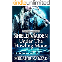 Shield-Maiden: Under the Howling Moon (The Road to Valhalla Book 1) book cover