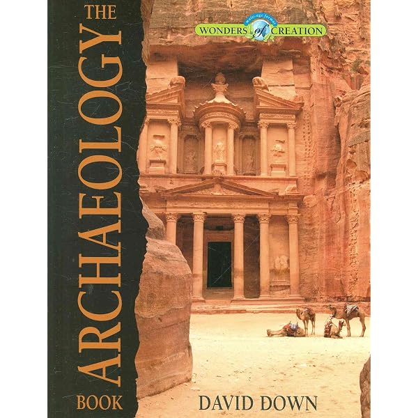 The World Encyclopedia of Archaeology: The World's Most