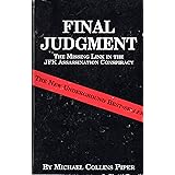 Final judgment: The missing link in the JFK assassination conspiracy
