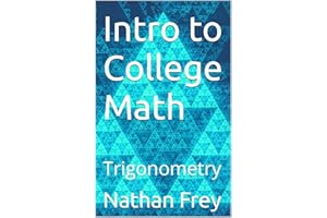 Intro to College Math: Trigonometry (Intro to Math)