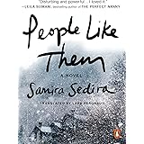 People Like Them: A Novel
