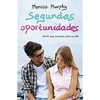 Segundas oportunidades (Una semana contigo 2) (Spanish Edition) book cover