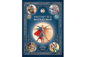 DC Comics: Anatomy of a Metahuman