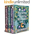 The Haunted Ranch Mysteries Books 1 - 3