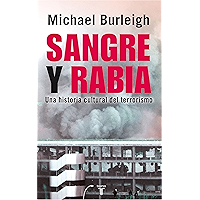Sangre y rabia. Una historia cultural del terrorismo (Spanish Edition) book cover