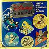 Disney Dons Dogtags: The Best of Disney Military Insignia from World War II