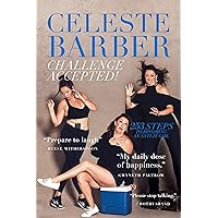 Challenge Accepted!: 253 Steps to Becoming an Anti-It Girl: Barber