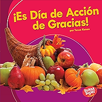 ¡Es Día de Acción de Gracias! (It's Thanksgiving!) (Bumba Books ® en español — ¡Es una fiesta! (It's a Holiday… book cover