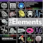 The Elements: A Visual Exploration of Every Known Atom in the Universe