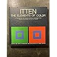 The Elements of Color: A Treatise on the Color System of Johannes Itten Based on His Book the Art of Color