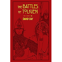 The Battles of Tolkien: An Illustrate Exploration of the Battles of Tolkien's World, and the Sources that Inspired his… book cover