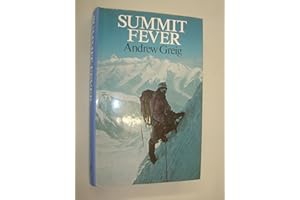 Summit fever : the story of an armchair climber on the 1984 Mustagh Tower expedition