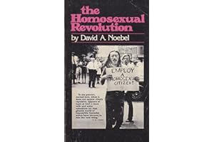 The Homosexual Revolution: End Time Abomination