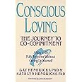 Conscious Loving: The Journey to Co-Commitment