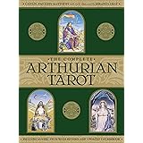 Complete Arthurian Tarot: Includes Classic Deck with Revised and Updated Coursebook