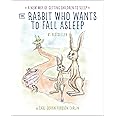 The Rabbit Who Wants to Fall Asleep: A New Way of Getting Children to Sleep