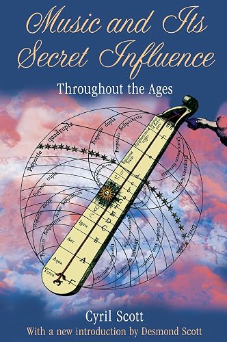 Download Music and Its Secret Influence: Throughout the Ages PDF