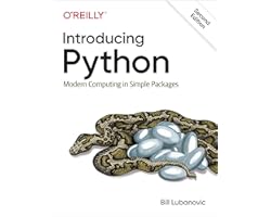 Introducing Python: Modern Computing in Simple Packages