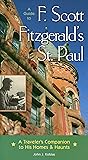 A Guide to F Scott Fitzgerald's St Paul: A