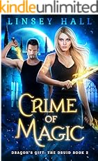 Crime of Magic (Dragon's Gift: The Druid Book 2)