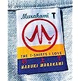 Murakami T: The T-Shirts I Love