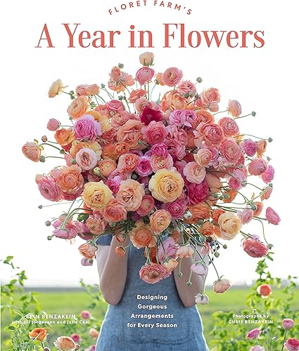 Download Floret Farm's a Year in Flowers: Essential Guide to Designing Gorgeous Arrangements for Every Season PDF