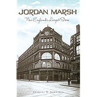 Jordan Marsh: New England’s Largest Store (Landmarks) book cover Jordan Marsh: New England’s Largest Store (Landmarks) book cover