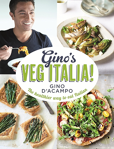 Download Gino's Veg Italia!: 100 quick and easy vegetarian recipes (English Edition) PDF