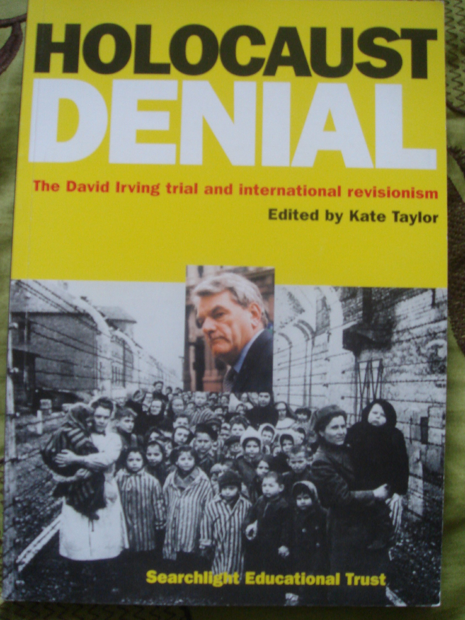 Holocaust Denial Taylor Kate 9780952203858 Amazon Com Books Holocaust Denial Taylor Kate 9780952203858 Amazon Com Books