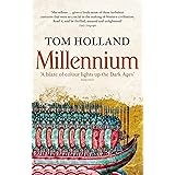 Millennium: The End of the World and the Forging of Christendom