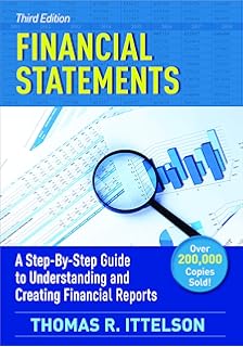 Financial Statements A Step By Step Guide To Understanding And