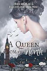 A Queen from the North: A Royal Roses Book Kindle Edition