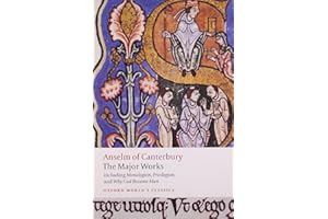 Anselm of Canterbury: The Major Works (Oxford World's Classics)