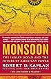 Monsoon: The Indian Ocean and the Future of American Power