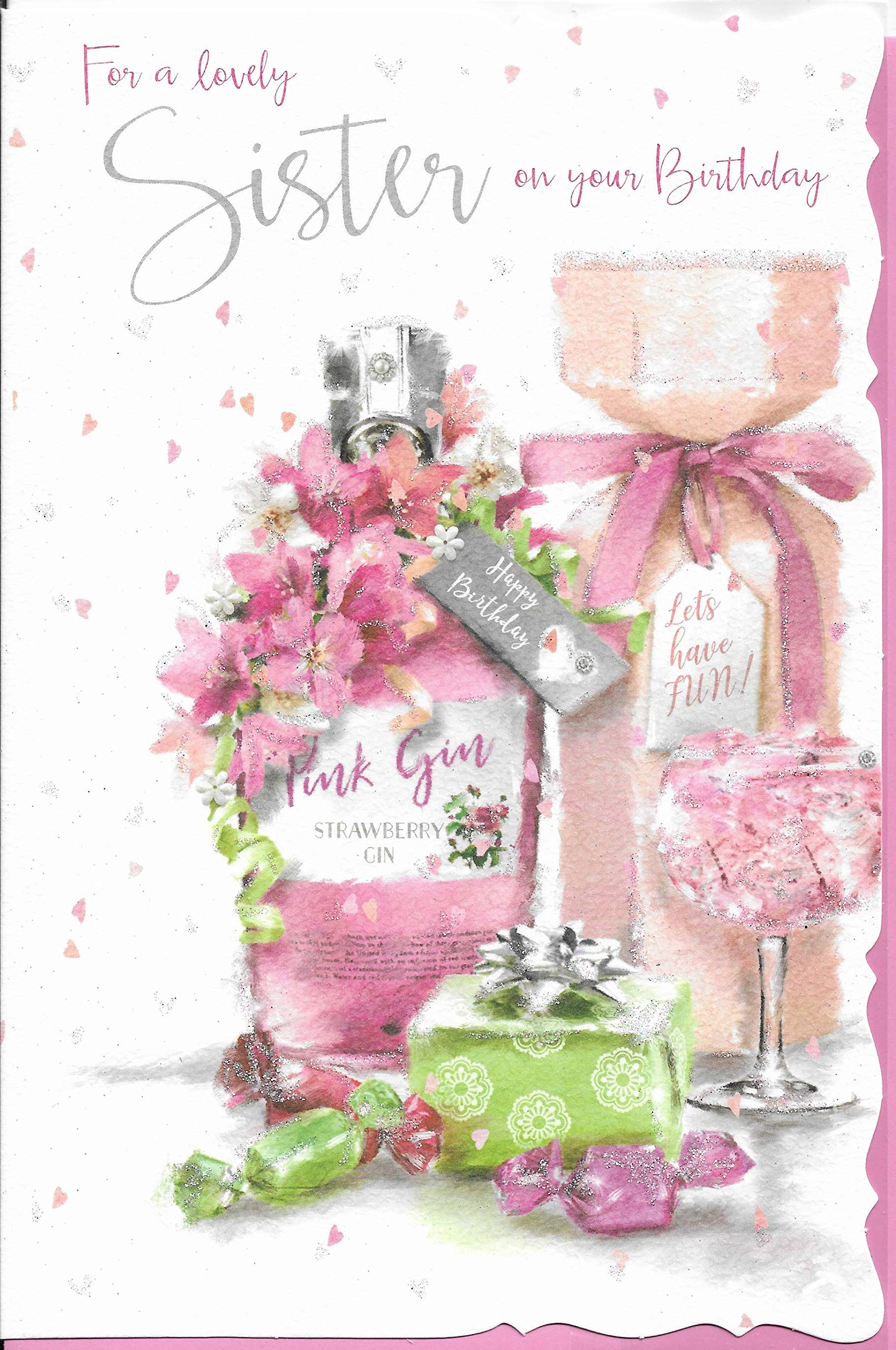 Lovely Sister Birthday Card ***Pink Gin**9 x 6 inches**ab5./.
